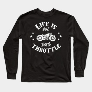 Life is short Long Sleeve T-Shirt